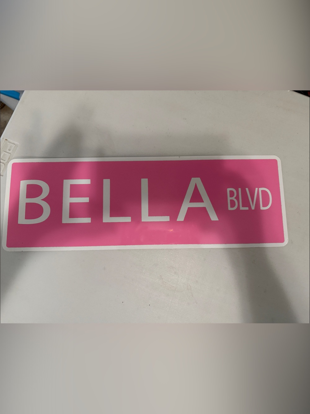 BELLA BLVD Pink Street Sign